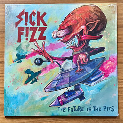 Sick Fizz The Future Is The Pits Vinyl LP USED