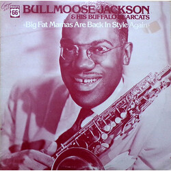 Bull Moose Jackson & His Buffalo Bearcats Big Fat Mamas Are Back In Style Again Vinyl LP USED