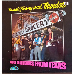 Big Guitars From Texas Trash, Twang And Thunder Vinyl LP USED
