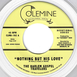 The Harlem Gospel Travelers Nothing But His Love Vinyl 7" USED