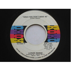 Luther Ingram Since You Don't Want Me Vinyl 7" USED