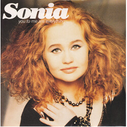 Sonia You To Me Are Everything USED VINYL 7INCH 45 RPM SINGLE