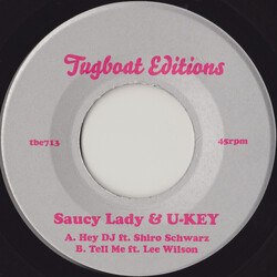 Saucy Lady / U-Key Hey DJ / Tell Me Vinyl 7" USED