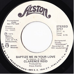 Clarence Reid Baptize Me In Your Love USED VINYL 7INCH 45 RPM PROMO