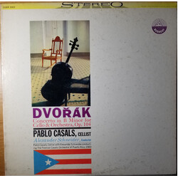 Antonín Dvořák / Pablo Casals / Alexander Schneider / Festival Casals Orchestra Of Puerto Rico Concerto In B Minor For Cello & Orchestra, Op. 104 Viny