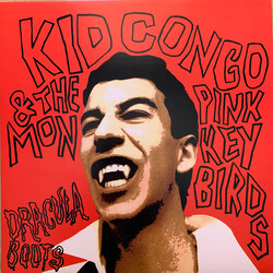 Kid Congo & The Pink Monkey Birds Dracula Boots Vinyl LP USED