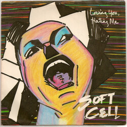 Soft Cell Loving You, Hating Me Vinyl 7" USED