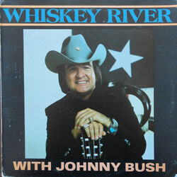 Johnny Bush Whiskey River Vinyl LP USED
