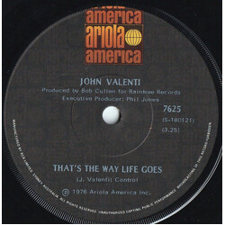 John Valenti That's The Way Life Goes Vinyl 7" USED