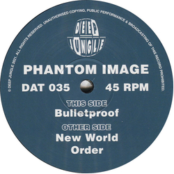 Phantom Image New World Order / Bulletproof Vinyl 12" USED