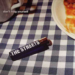 The Streets Don't Mug Yourself Vinyl 12" USED