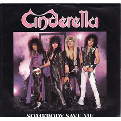 Cinderella (3) Somebody Save Me Vinyl 7" USED
