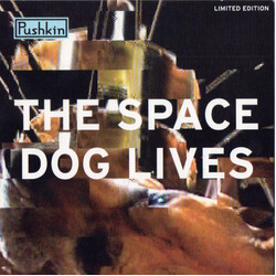Pushkin (4) The Space Dog Lives Vinyl 7" USED