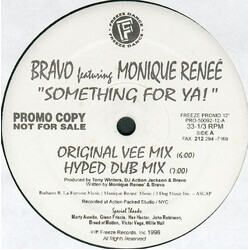 Bravo / Ms. Monique Renee Something For Ya! Vinyl 12" USED