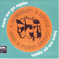 A Homeboy, A Hippie & A Funki Dredd Here We Go Again Vinyl 7" USED