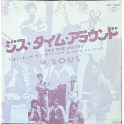S.O.U.L. This Time Around / On Top Of The World Vinyl 7" USED