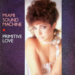 Miami Sound Machine Primitive Love Vinyl LP USED
