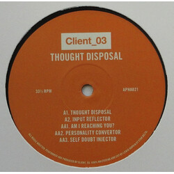 Client_03 Thought Disposal Vinyl 12" USED