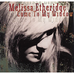 Melissa Etheridge Come To My Window CD USED