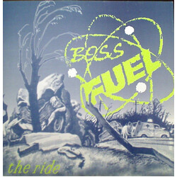 Boss Fuel The Ride Vinyl 7" USED