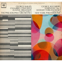 George Barati / George Rochberg / Eugene Ormandy / The Philadelphia Orchestra / New York Philharmonic First Recordings Of Naumberg Award Compositions 