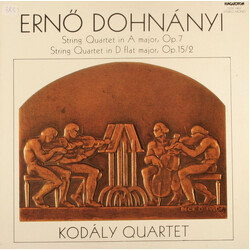 Ernst von Dohnányi / Kodály Quartet String Quartet In A major, Op. 7, String Quartet In D flat major, Op. 15 / 2 Vinyl LP USED