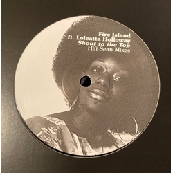 Fire Island / Loleatta Holloway Shout To The Top (Hifi Sean Mixes) Vinyl 12" USED