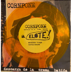 Cornpone Descarga De La Crema Batida Vinyl 7" USED