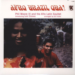 Phil Moore III / The Afro Latin Soultet / Lani Groves Afro Brazil Oba! Vinyl LP USED