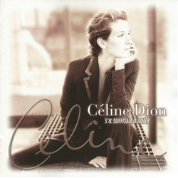 Céline Dion S'Il Suffisait D'Aimer (If Only Love Could Be Enough) CD USED