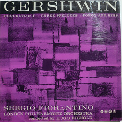 George Gershwin / Sergio Fiorentino / London Philharmonic Orchestra / Hugo Rignold Concerto In F : Three Preludes : Porgy And Bess Vinyl LP USED