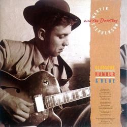 Martin Stephenson And The Daintees Gladsome, Humour & Blue Vinyl LP USED