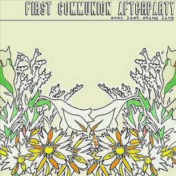 First Communion Afterparty Ever Last Sting Live Vinyl LP USED