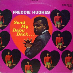 Freddie Hughes Send My Baby Back Vinyl LP USED