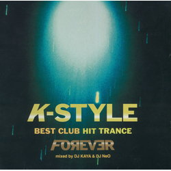 DJ Kaya / DJ Neo (7) K-Style Best Club Hit Trance Forever Vinyl 12" USED