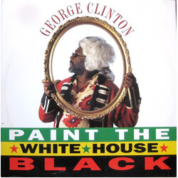 George Clinton Paint The White House Black Vinyl 12" USED