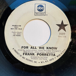 Frank Porretta For All We Know / Fill The World With Love Vinyl 7" USED
