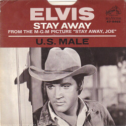 Elvis Presley U.S. Male / Stay Away Vinyl 7" USED