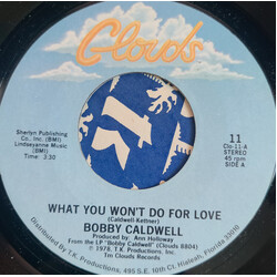 Bobby Caldwell What You Won't Do For Love Vinyl 7" USED