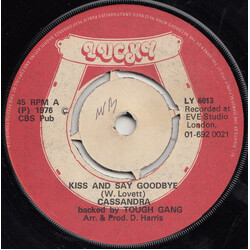 Cassandra (10) / Tough Gang Kiss And Say Goodbye / Lovers Call Vinyl 7" USED