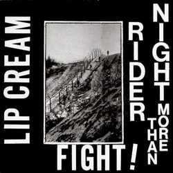 Lipcream Night Rider More Than Fight! Vinyl 7" USED