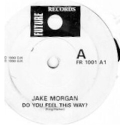 Jake Morgan Do You Feel This Way ? Vinyl 7" USED