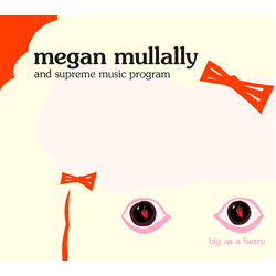 Megan Mullally / Supreme Music Program Big As A Berry CD USED