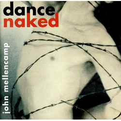 John Cougar Mellencamp Dance Naked CD USED