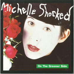 Michelle Shocked On The Greener Side USED VINYL 7INCH 45 RPM SINGLE STEREO