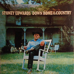 Stoney Edwards Down Home In The Country Vinyl LP USED