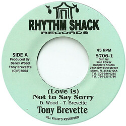 Tony Brevett (Love Is) Not To Say Sorry Vinyl 7" USED