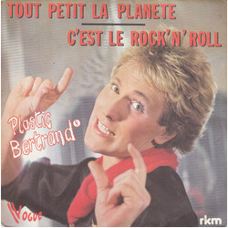 Plastic Bertrand Tout Petit La Planète / C'est Le Rock 'n' Roll Vinyl 7" USED