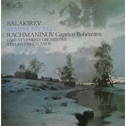 Mily Balakirev / Sergei Vasilyevich Rachmaninoff / Russian State Symphony Orchestra / Evgeni Svetlanov Symphony No. 1 / Caprice Bohémien Vinyl LP USED