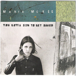 Maria McKee You Gotta Sin To Get Saved CD USED
